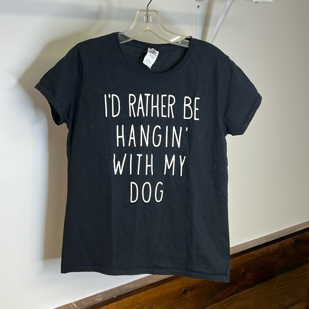 “I’d Rather Be Hanging‎ With My Dog” Black Cotton T-Shirt- M